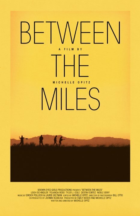 Between the Miles  (2015)