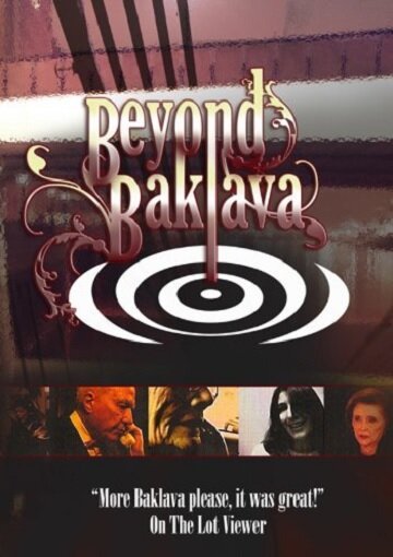 Beyond Baklava: The Fairy Tale Story of Sylvia's Baklava  (2007)
