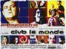 Club Le Monde  (2002)