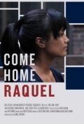 Come Home Raquel  (2011)
