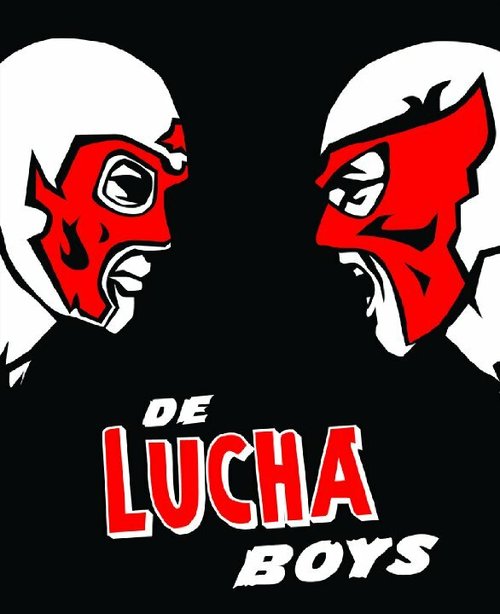 De Lucha Boys  (2010)