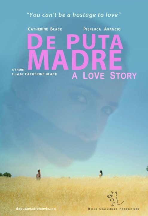 De Puta Madre: A Love Story  (2014)
