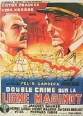 Двойное преступление на линии Мажино  (1937)