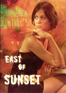 East of Sunset  (2005)