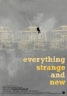 Everything Strange and New  (2009)