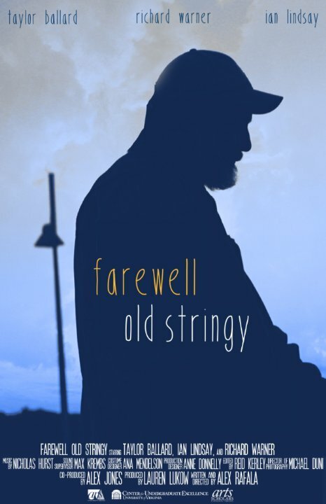 Farewell Old Stringy  (2014)