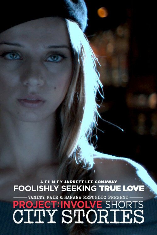 Foolishly Seeking True Love  (2009)