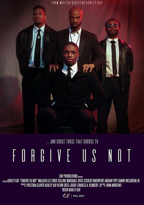 Forgive Us Not  (2021)