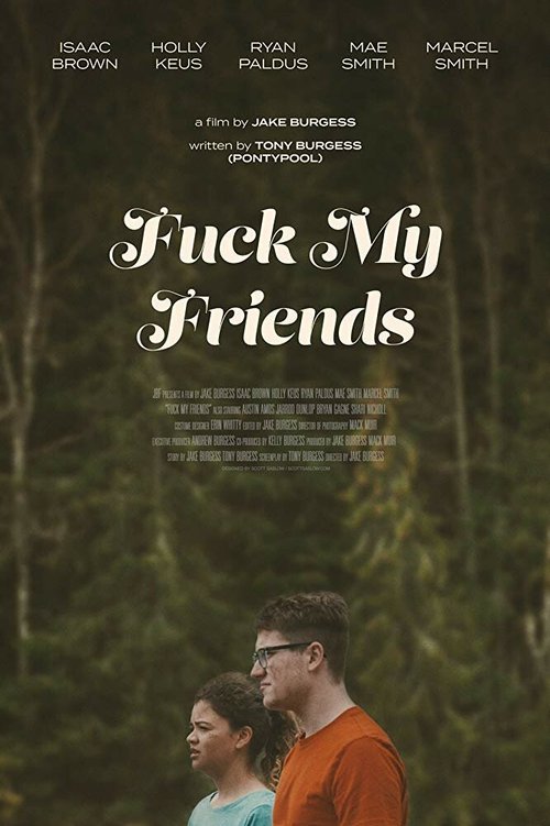 Fuck my Friends  (2018)