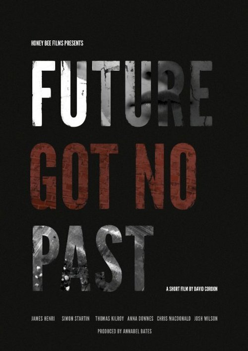 Future Got No Past  (2014)