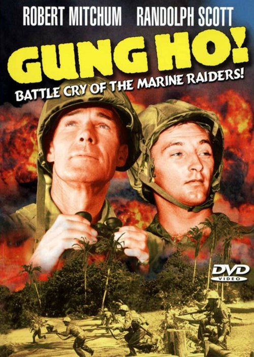 'Gung Ho!': The Story of Carlson's Makin Island Raiders  (1943)