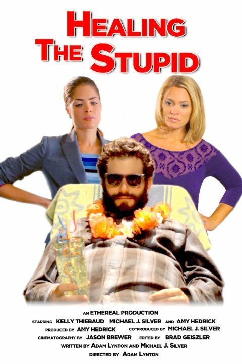 Healing the Stupid  (2013)