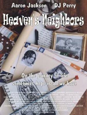 Heaven's Neighbors  (2005)