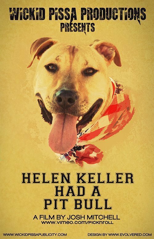 Helen Keller Had a Pitbull  (2013)