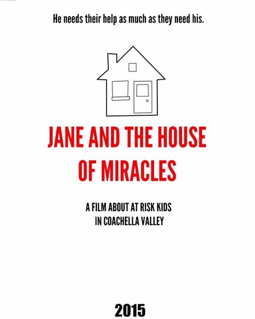 Jane and the House of Miracles  (2016)