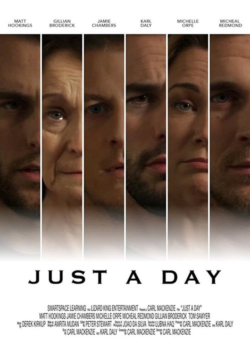 Just a Day  (2017)