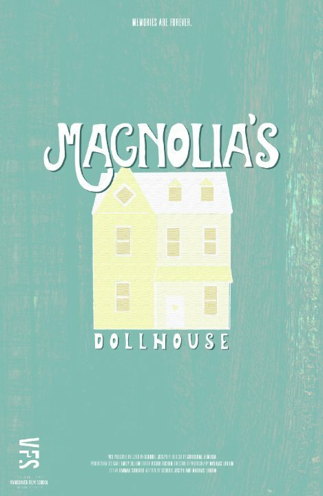 Magnolia's Dollhouse  (2016)