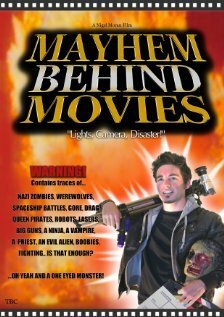 Mayhem Behind Movies  (2012)