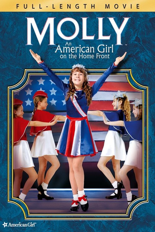 Молли: Американская девочка на домашнем фронте  (2006)