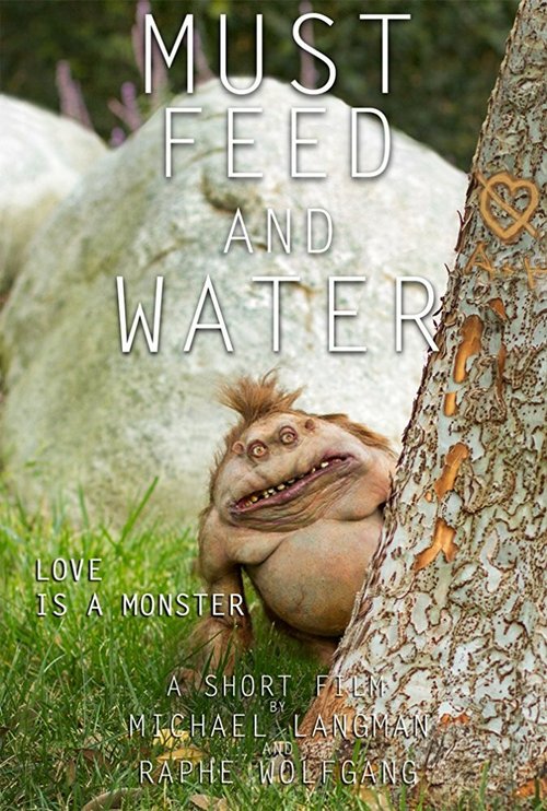 Must Feed and Water  (2015)