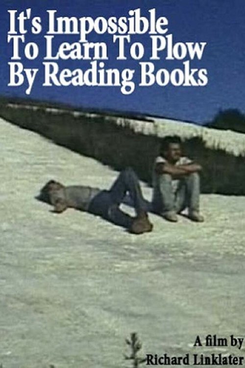 Нельзя научиться пахать, читая книги  (1988)