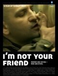 Nem leszek a barátod  (2009)