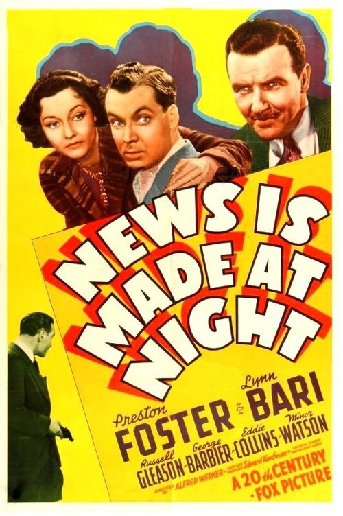 News Is Made at Night  (1939)