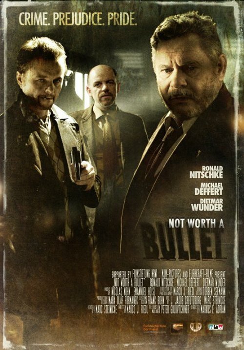 Not Worth a Bullet  (2010)