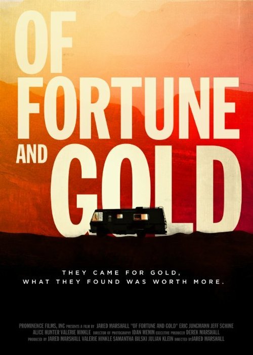 Of Fortune and Gold  (2015)