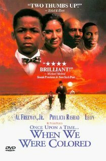 Once Upon a Time... When We Were Colored  (1995)
