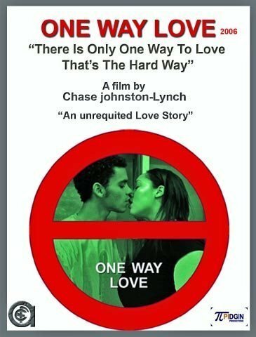 One Way Love  (2005)