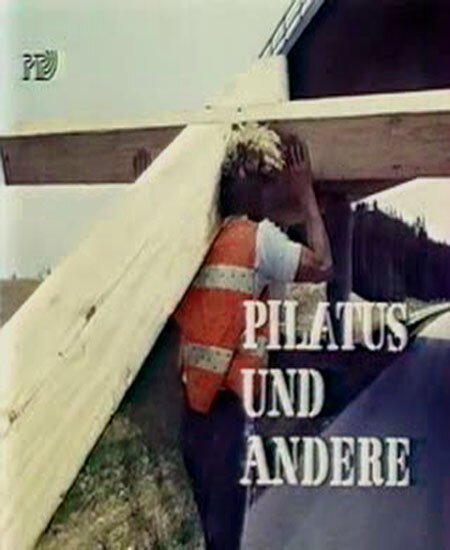 Пилат и другие — Фильм на Страстную пятницу  (1971)