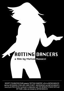 Rotting Dancers  (2007)