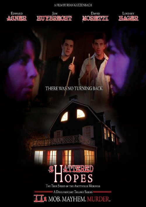 Shattered Hopes: The True Story of the Amityville Murders - Part II: Mob, Mayhem, Murder