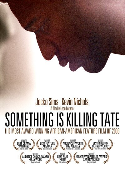 Something Is Killing Tate  (2008)