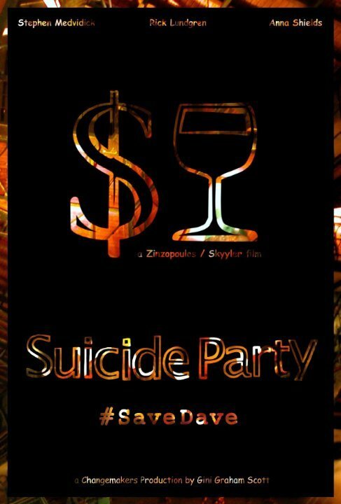 Suicide Party #SaveDave  (2015)