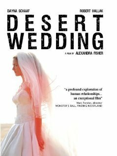 Свадьба в пустыне  (2008)