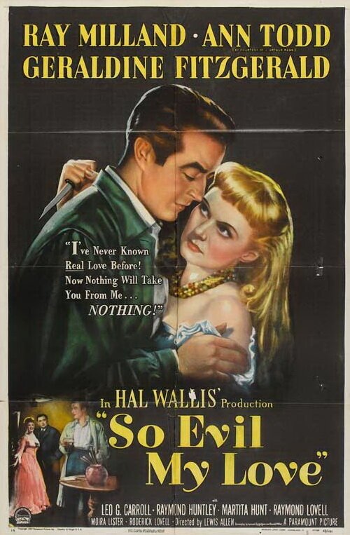 Такая злая, любовь моя  (1948)
