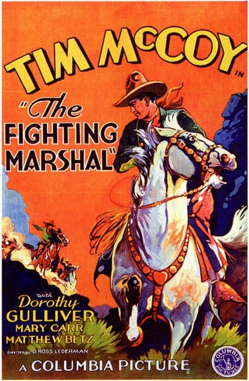 The Fighting Marshal  (1931)