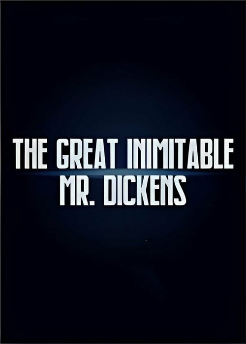 The Great Inimitable Mr. Dickens  (1970)