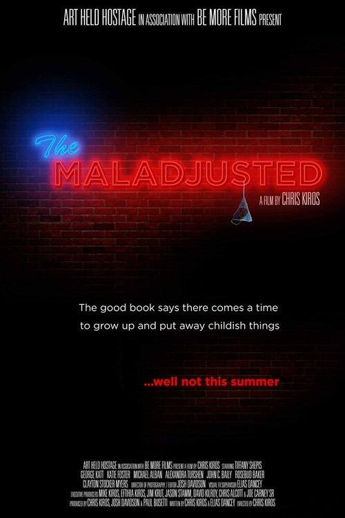 The Maladjusted  (2013)
