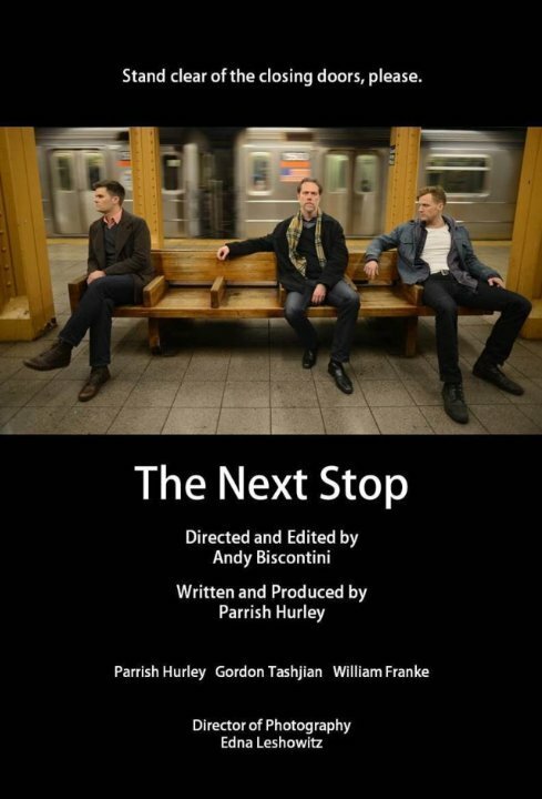 The Next Stop  (2015)
