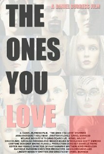 The Ones You Love  (2013)