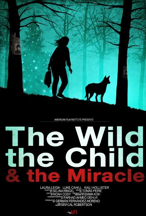 The Wild, the Child & the Miracle  (2014)