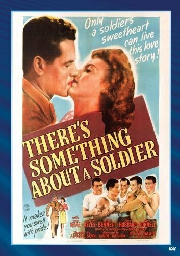 There's Something About a Soldier  (1943)