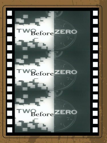 Two Before Zero