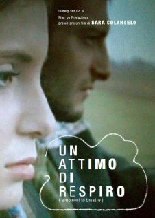 Un attimo di respiro  (2007)