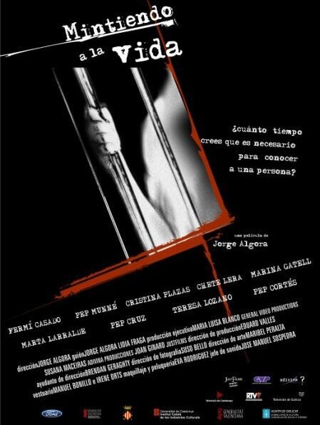 Viure de mentides  (2005)