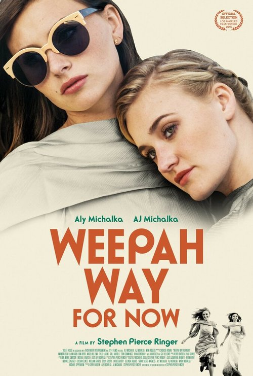 Weepah Way for Now  (2015)