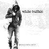 White Buffalo  (2010)